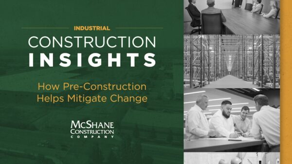 How Pre-Construction Helps Mitigate Change